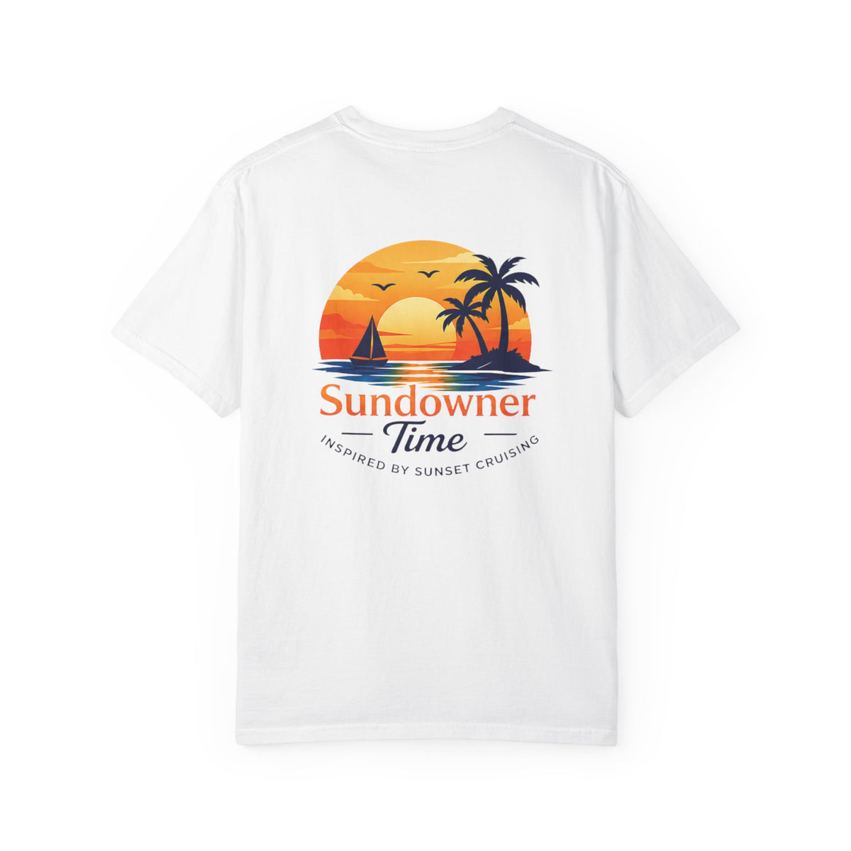 Sundowner Time T-Shirt — Sunset Sail & Palm Beach Graphic Tee